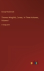 Thomas Wingfold, Curate; In Three Volumes, Volume 1 : in large print - Book
