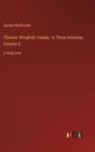Thomas Wingfold, Curate; In Three Volumes, Volume 2 : in large print - Book