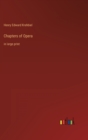 Chapters of Opera : in large print - Book