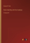 Peck's Bad Boy with the Cowboys : in large print - Book
