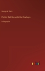 Peck's Bad Boy with the Cowboys : in large print - Book