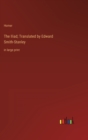 The Iliad; Translated by Edward Smith-Stanley : in large print - Book