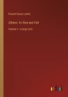Athens : Its Rise and Fall: Volume 3 - in large print - Book