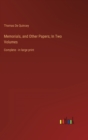 Memorials, and Other Papers; In Two Volumes : Complete - in large print - Book