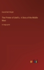 That Printer of Udell's; A Story of the Middle West : in large print - Book