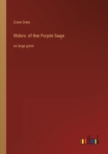 Riders of the Purple Sage : in large print - Book