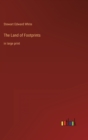 The Land of Footprints : in large print - Book
