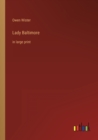 Lady Baltimore : in large print - Book