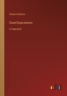 Great Expectations : in large print - Book