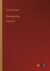 The Hated Son : in large print - Book