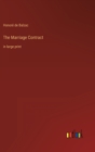 The Marriage Contract : in large print - Book