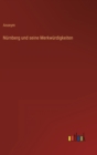 Nurnberg und seine Merkwurdigkeiten - Book