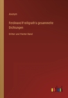 Ferdinand Freiligrath's gesammelte Dichtungen : Dritter und Vierter Band - Book