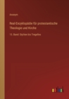 Real-Enzyklopadie fur protestantische Theologie und Kirche : 15. Band: Styliten bis Tregelles - Book