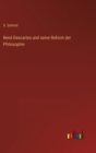 Rene Descartes und seine Reform der Philosophie - Book