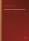 Anatomie und Physiologie der Pflanzen - Book