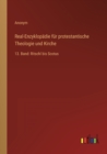 Real-Enzyklopadie fur protestantische Theologie und Kirche : 13. Band: Ritschl bis Scotus - Book