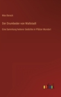 Der Drumbeder von Wallstadt : Eine Sammlung heiterer Gedichte in Pfalzer Mundart - Book