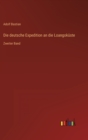 Die deutsche Expedition an die Loangokuste : Zweiter Band - Book