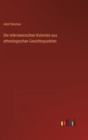 Die mikronesischen Kolonien aus ethnologischen Gesichtspunkten - Book