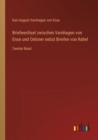 Briefwechsel zwischen Varnhagen von Ense und Oelsner nebst Briefen von Rahel : Zweiter Band - Book