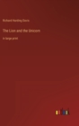 The Lion and the Unicorn : in large print - Book