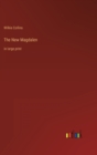 The New Magdalen : in large print - Book