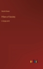 Pillars of Society : in large print - Book