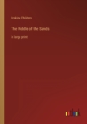 The Riddle of the Sands : in large print - Book