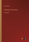 The Mutiny of the Elsinore : in large print - Book