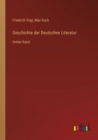 Geschichte der Deutschen Literatur : Dritter Band - Book