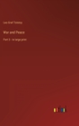 War and Peace : Part 3 - in large print - Book