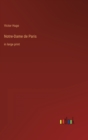 Notre-Dame de Paris : in large print - Book