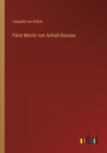 Furst Moritz von Anhalt-Dessau - Book