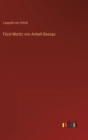 Furst Moritz von Anhalt-Dessau - Book