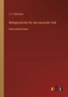 Weltgeschichte fur das deutsche Volk : Sechszehnter Band - Book