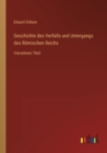 Geschichte des Verfalls und Untergangs des Roemischen Reichs : Vierzehnter Theil - Book