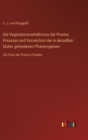 Die Vegetationsverhaltnisse der Provinz Preussen und Verzeichnis der in derselben bisher gefundenen Phanerogamen : Zur Flora der Provinz Preussen - Book