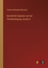 Geschichte Englands seit der Thronbesteigung Jacobs II. - Book
