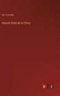 Nouvel Atlas de la Chine - Book
