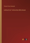Lehrbuch der Technischen Mikroskopie - Book