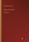 Essays - First Series : in large print - Book