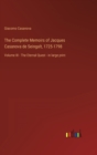 The Complete Memoirs of Jacques Casanova de Seingalt, 1725-1798 : Volume III - The Eternal Quest - in large print - Book