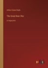 The Great Boer War : in large print - Book