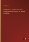 Verlobung und Hochzeit nach den nordgermanischen Rechten des fruheren Mittelalters - Book