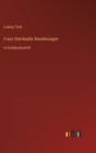 Franz Sternbalds Wanderungen : in Grossdruckschrift - Book