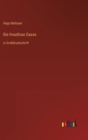 Die freudlose Gasse : in Grossdruckschrift - Book