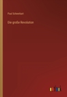 Die grosse Revolution - Book