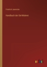 Handbuch der Oel-Malerei - Book