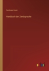Handbuch der Zendsprache - Book